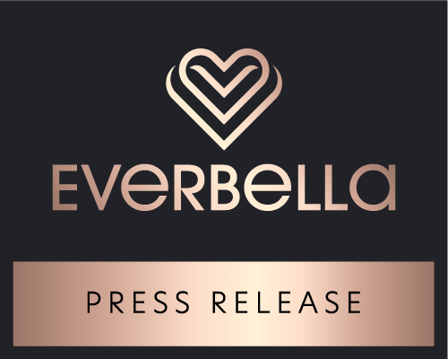 Everbella - PRESS RELEASE
